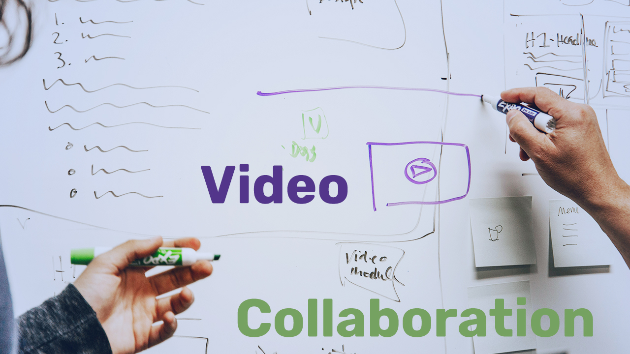 How Video Collaboration Enhances Video Production