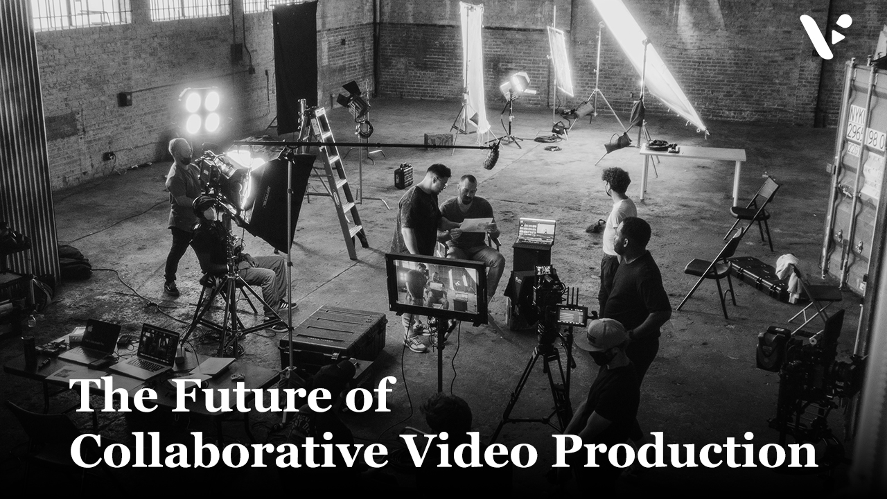 Creating the Future of Team Collaboration in Video Production