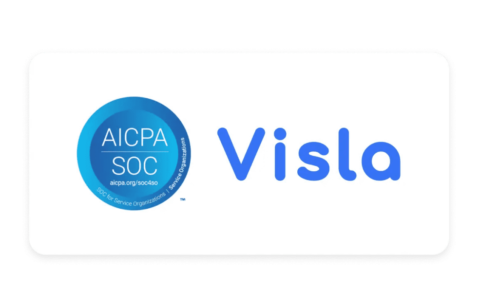 Visla is in line with SOC 2 Type II Compliance