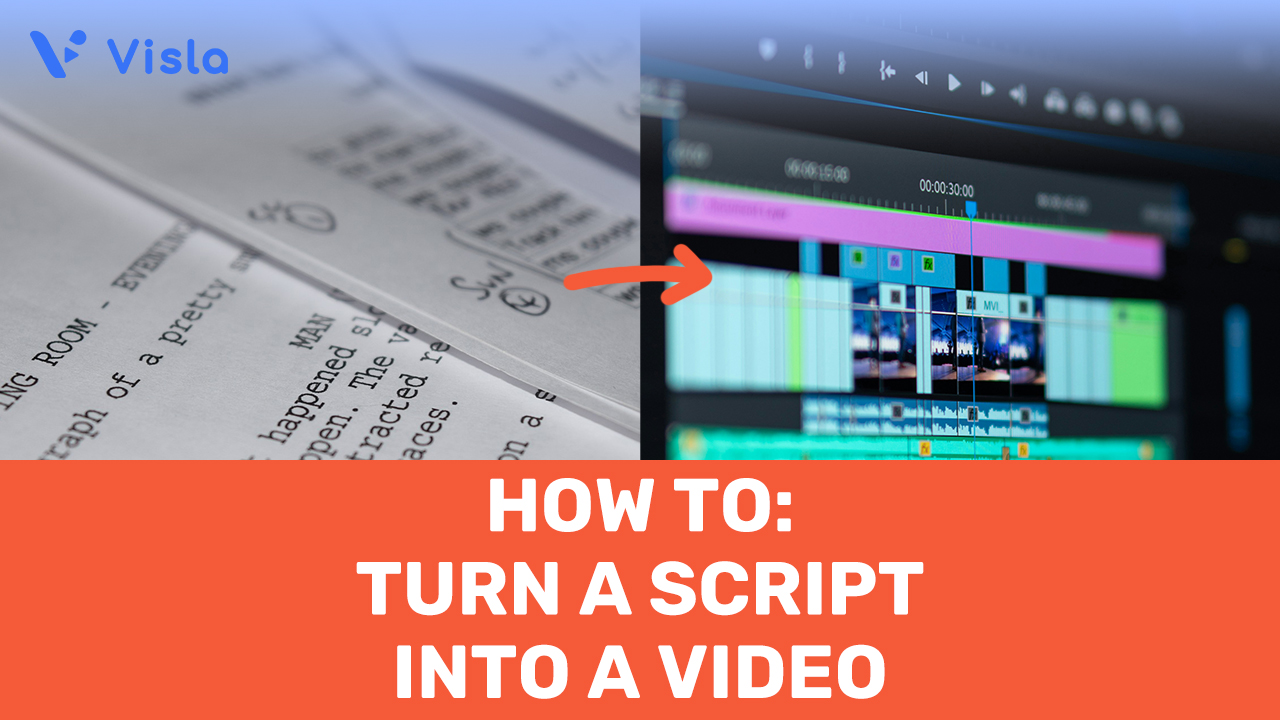 How to Turn Your Script to Video