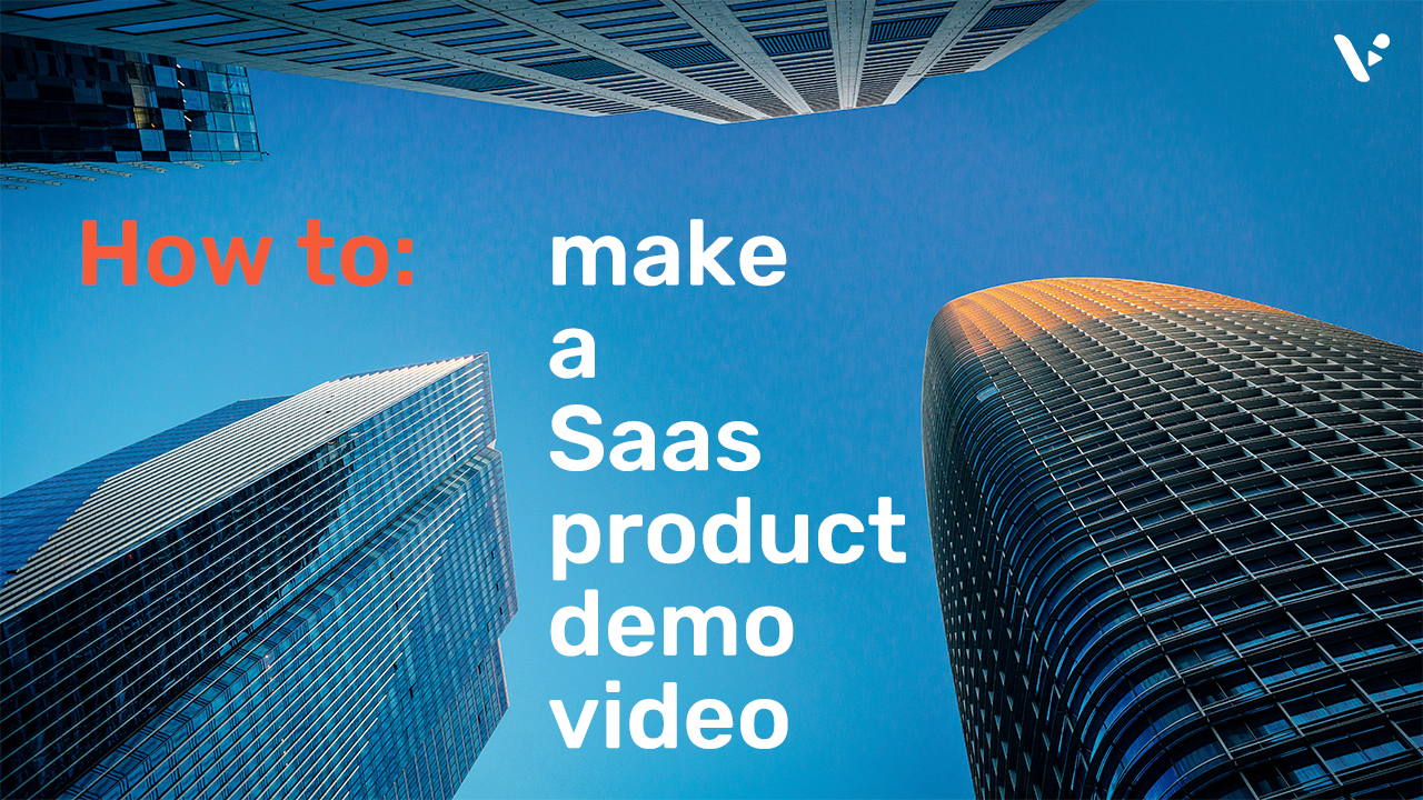 How to Make a Product Demo Video