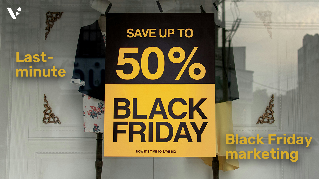 Last-Minute Tips for Preparing for Black Friday Success