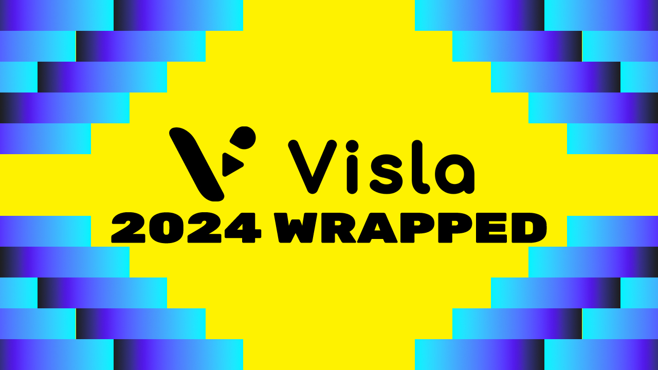 Visla 2024 Wrapped: A Remarkable Year for Visla